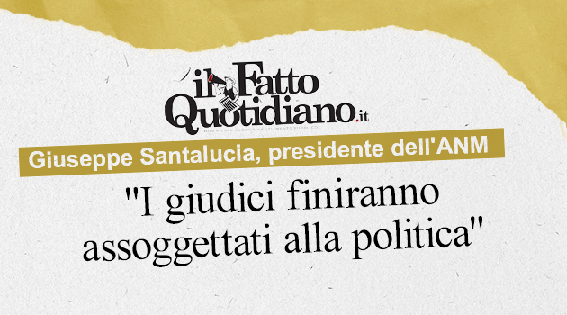 Titolo fatto quotidiano - Intervista Santalucia    